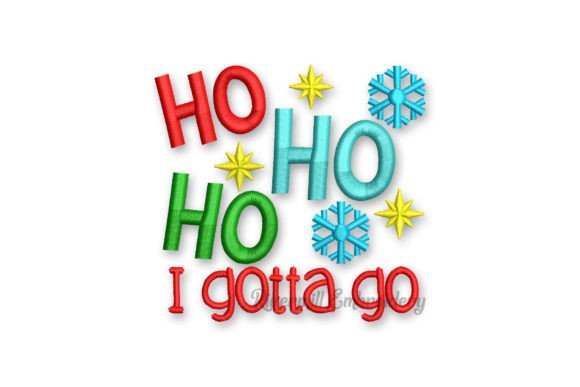 Ho Ho Ho I Gotta Go